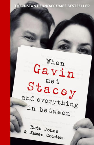 When Gavin Met Stacey and Everything in Between: The Sunday Times bestselling behind-the-scenes memoir from the creators of Gavin and Stacey