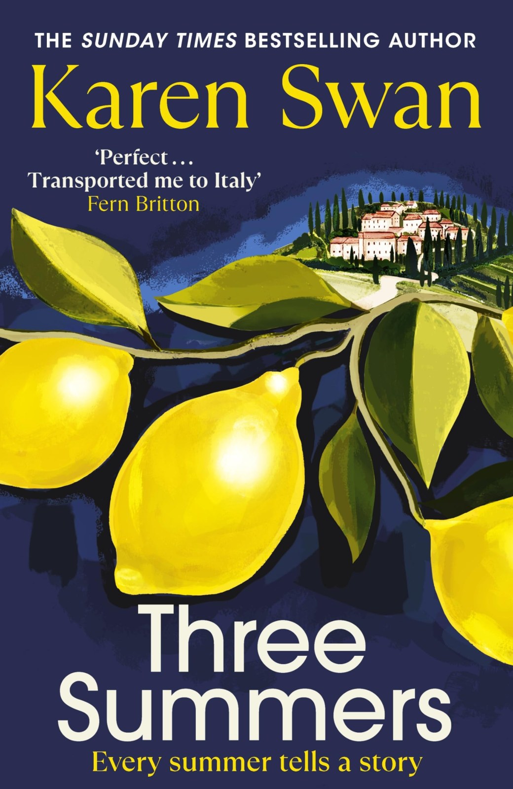 Three Summers: Escape to Italy in this sweeping and romantic Sunday Times bestselling novel