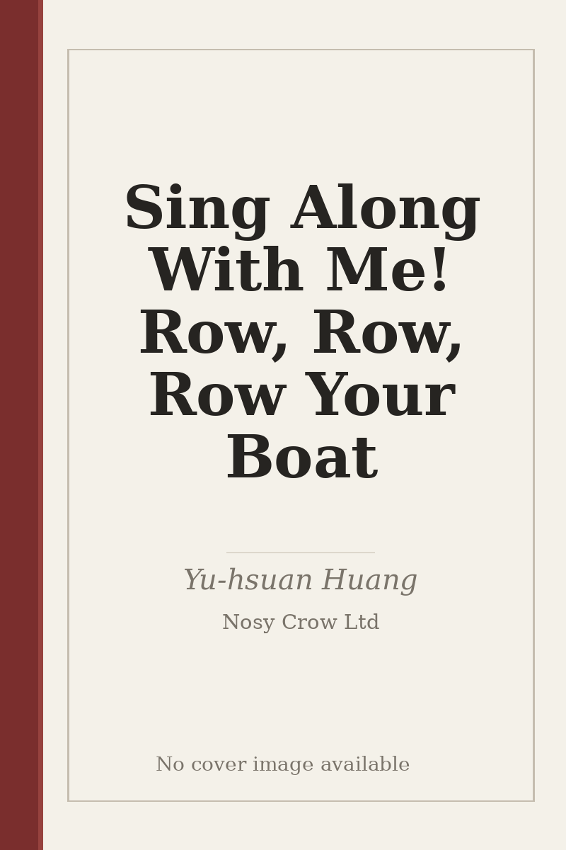 Sing Along With Me! Row, Row, Row Your Boat - no cover image available