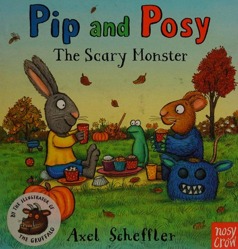 Pip and Posy: The Scary Monster