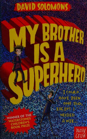 My Brother is a Superhero