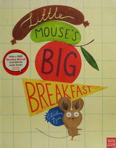 Little Mouse's Big Breakfast