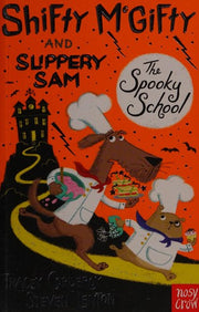 Shifty McGifty and Slippery Sam: The Spooky School: Two-colour fiction for 5+ readers (Shifty McGifty and Slippery Sam Fiction)