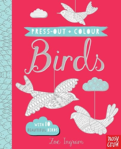 Press-Out and Colour: Birds