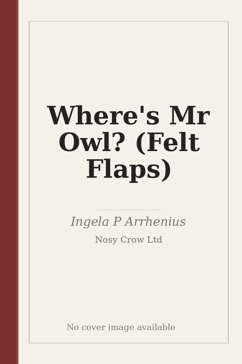 Where's Mr Owl? (Felt Flaps) - no cover image available