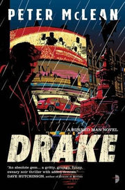 Drake (Burned Man 1): The Burned Man Book I