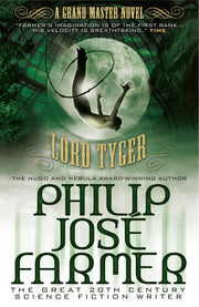 Lord Tyger (Grand Master Novels (Titan Books))