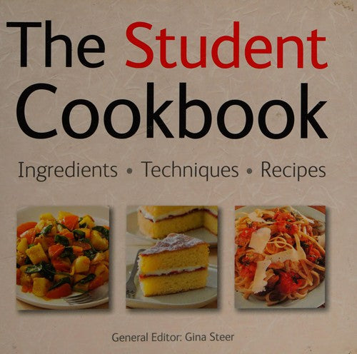 The Student Cookbook: Quick & Easy, Proven Recipes (Quick and Easy, Proven Recipes)