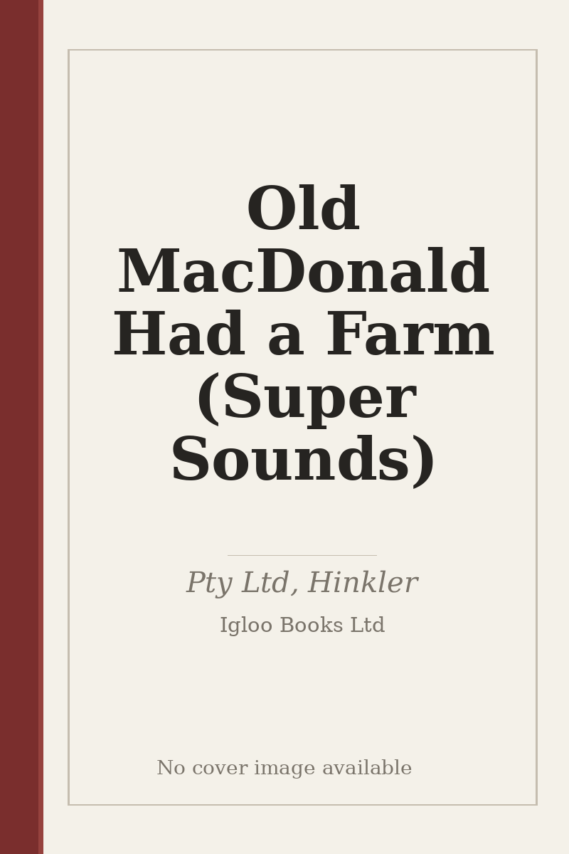 Old MacDonald Had a Farm (Super Sounds) - no cover image available