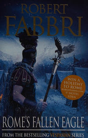 Rome's Fallen Eagle: The heart-pounding bestselling Roman epic: 04 (Vespasian, 4)
