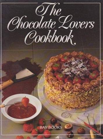 The Chocolate Lover's Cookbook