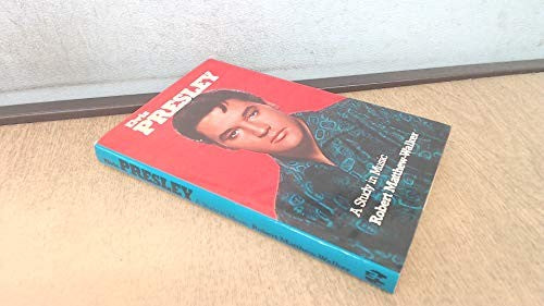 Elvis Presley - A Study in Music