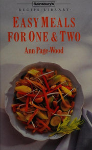 SAINSBURY'S RECIPE LIBRARY: EASY MEALS FOR ONE AND TWO.