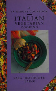 A SAINSBURY COOKBOOK ITALIAN VEGETARIAN COOKING.