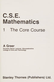 Certificate of Secondary Education Mathematics: The Core Course Bk. 1