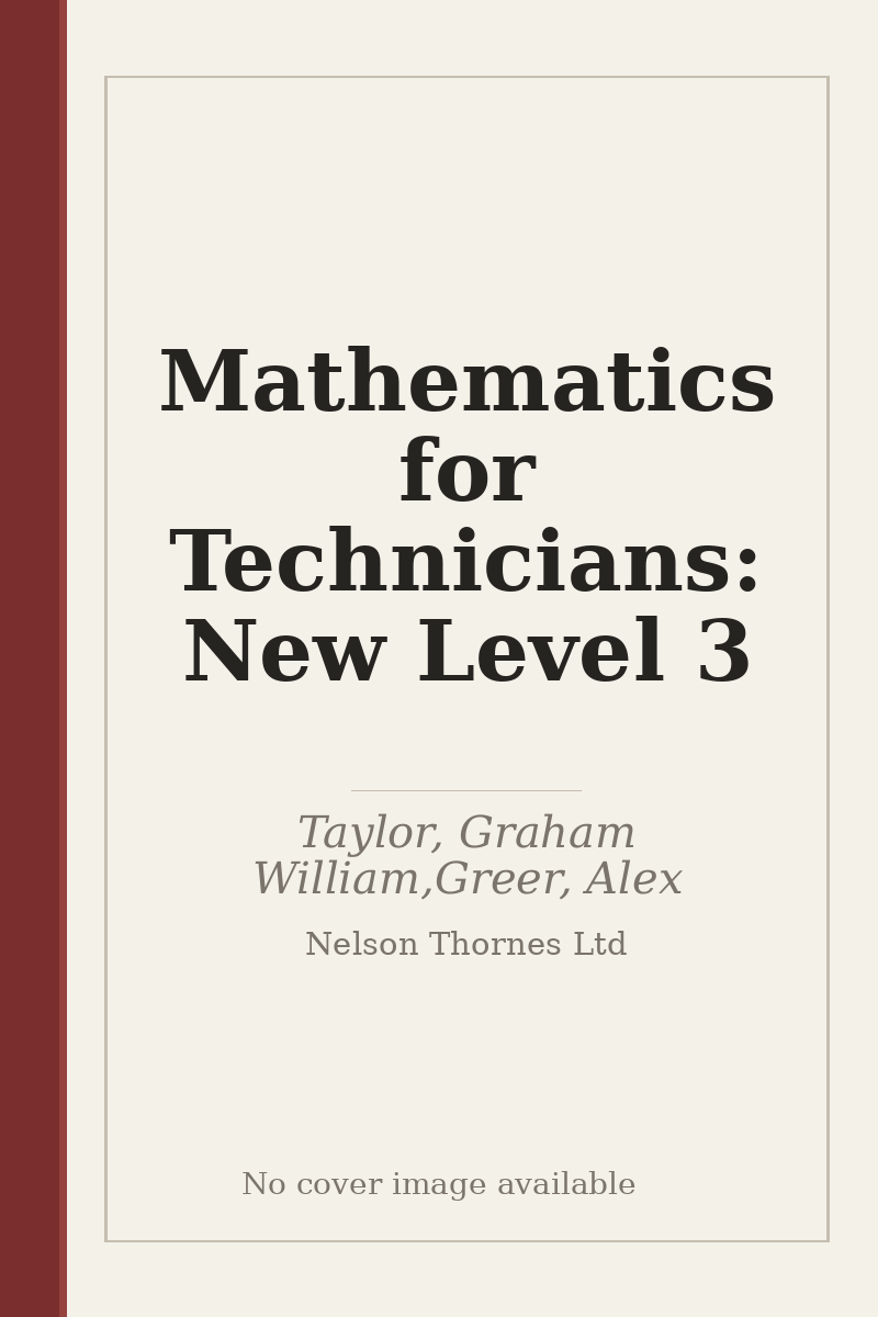 Mathematics for Technicians: New Level 3 - no cover image available