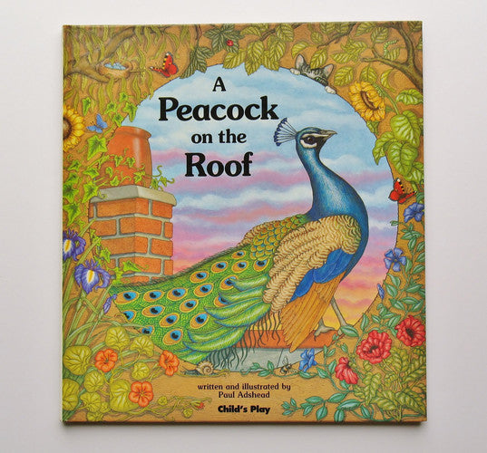A Peacock on the Roof: Hardcover