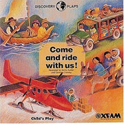 Come and Ride with Us (Discovery Flaps)