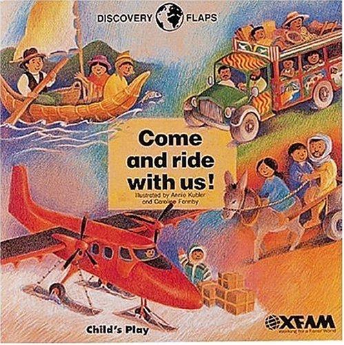 Come and Ride with Us (Discovery Flaps)