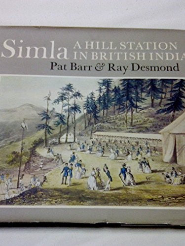 Simla: A Hill Station in British India