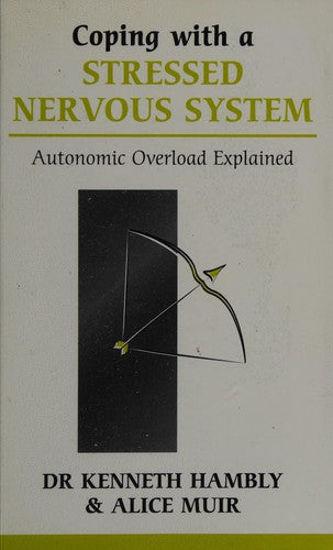Coping With A Stressed Nervous System