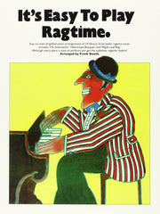 It's Easy to Play Ragtime: Piano Solo