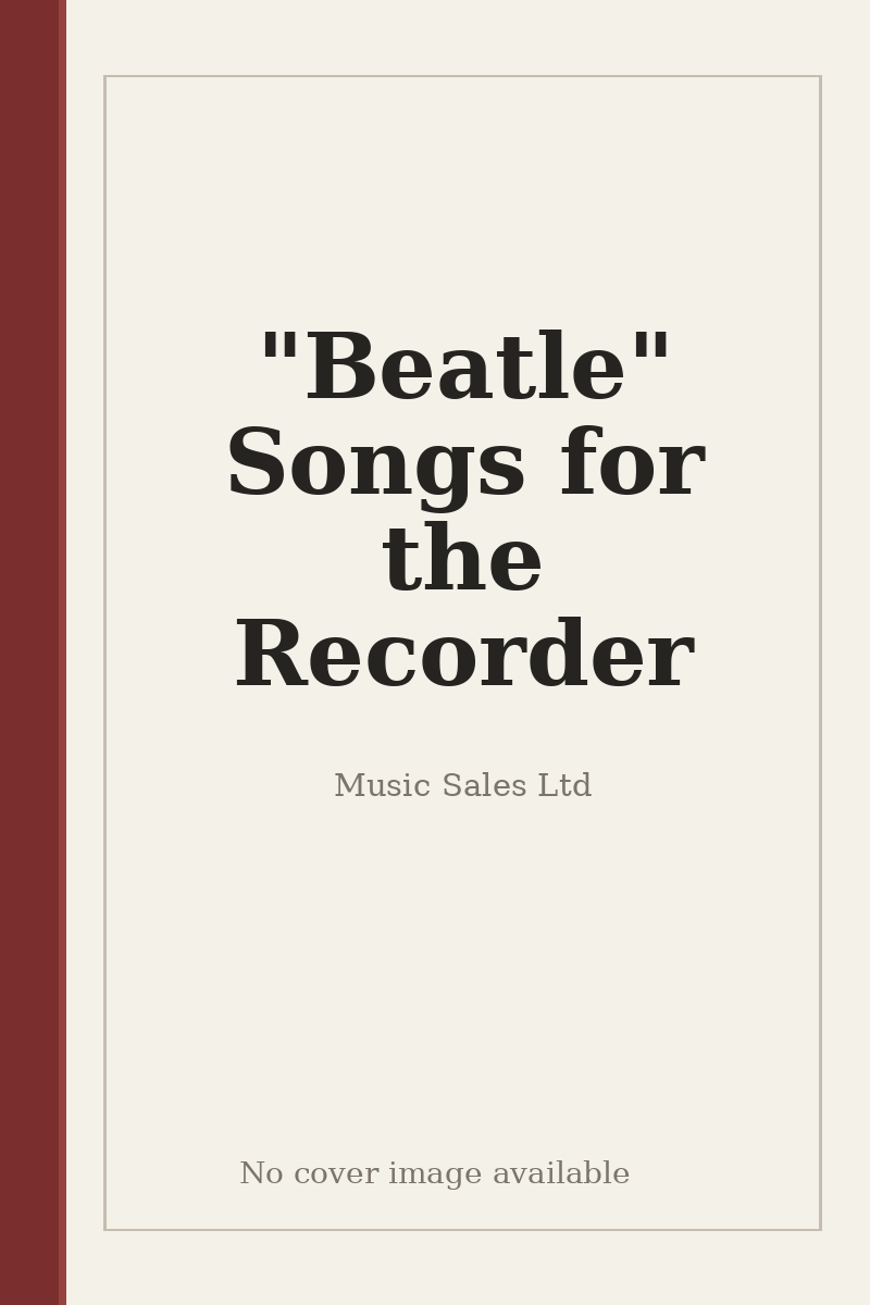 "Beatle" Songs for the Recorder - no cover image available