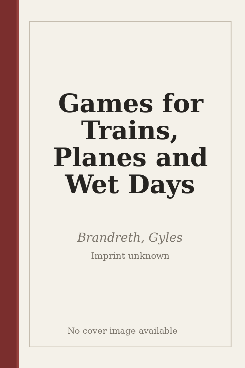 Games for Trains, Planes and Wet Days - no cover image available