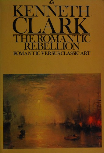 Romantic Rebellion: Romantic Versus Classic Art (Omega Books)