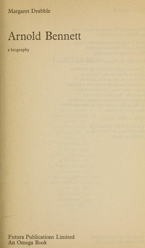 Arnold Bennett: A Biography