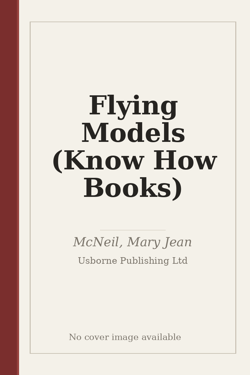Flying Models (Know How Books) - no cover image available