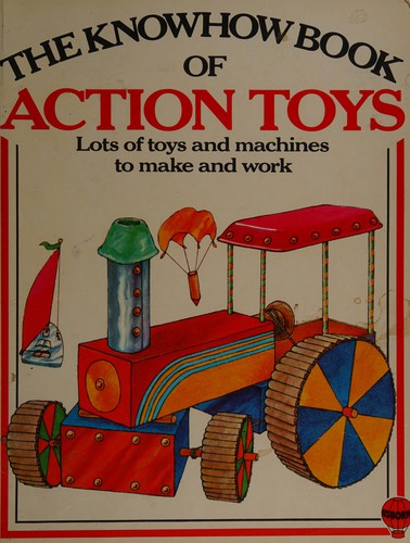 The Know How Book of Action Toys