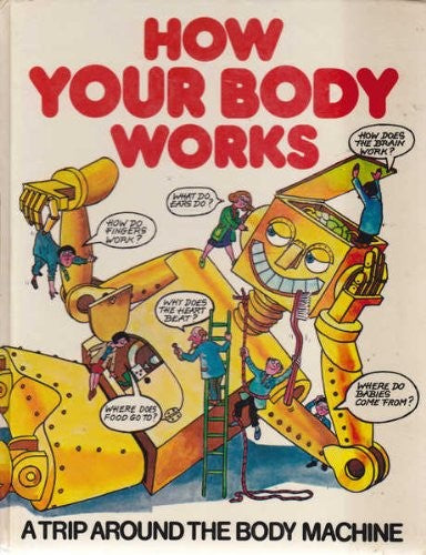 How Your Body Works (Children's World)
