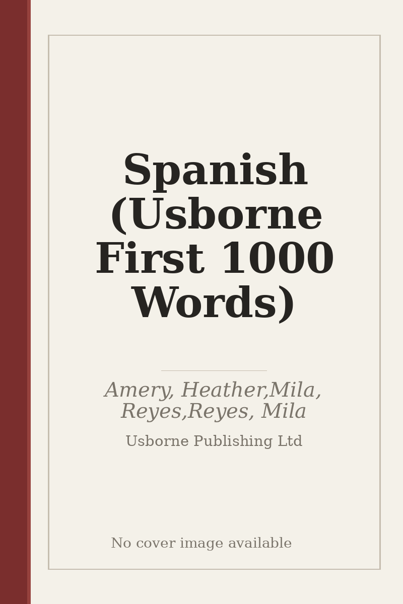 Spanish (Usborne First 1000 Words) - no cover image available