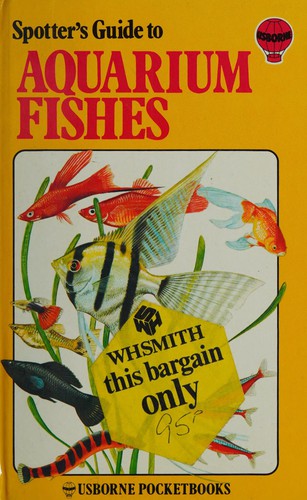 Aquarium Fishes (Spotter's Guide)