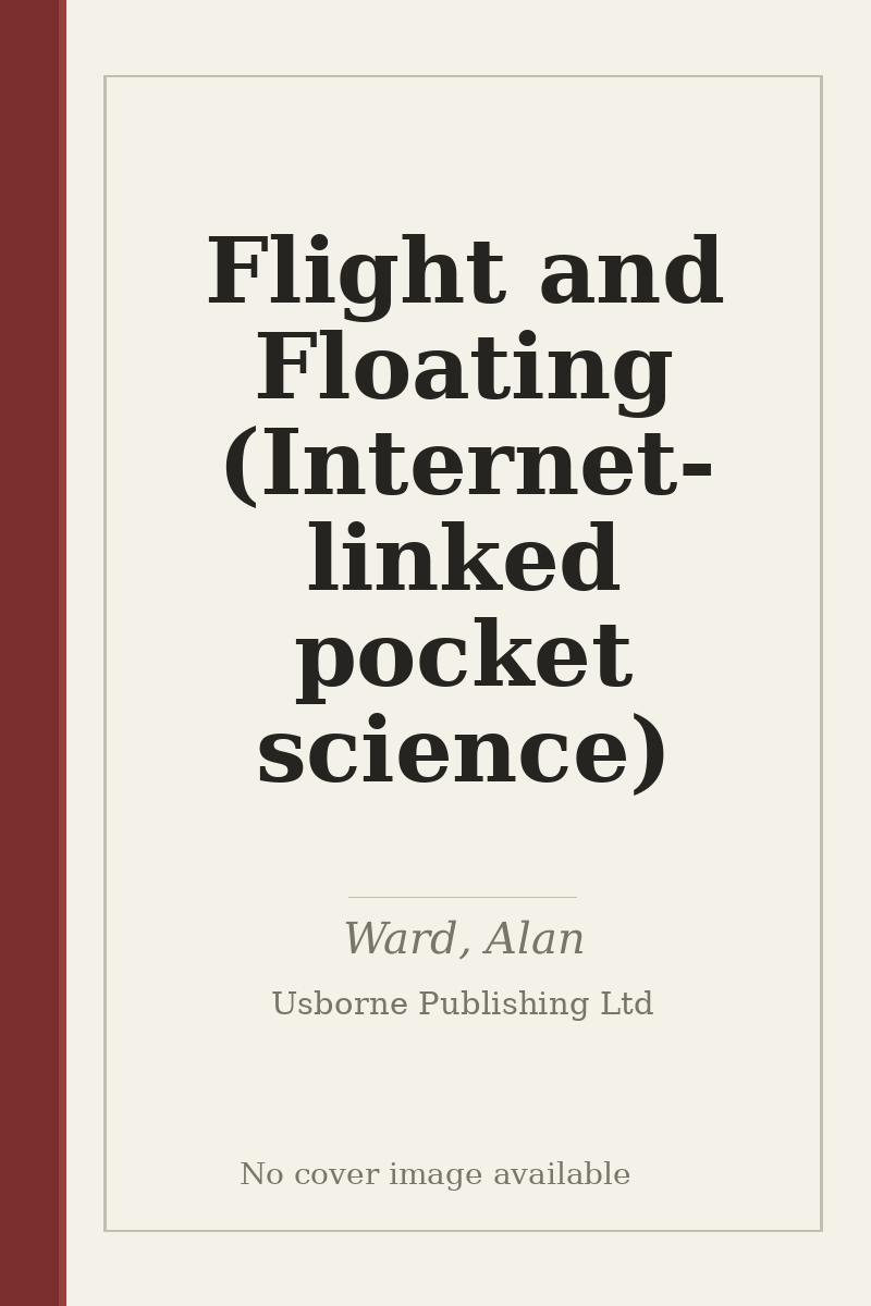 Flight and Floating (Internet-linked pocket science) - no cover image available