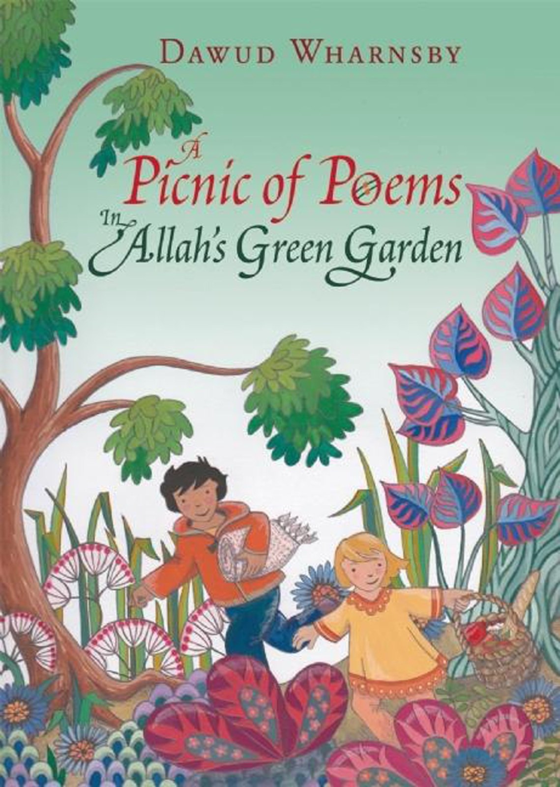 A Picnic of Poems: In Allah's Green Garden (Book & CD)