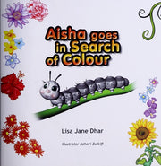 Aisha Goes in Search of Colour