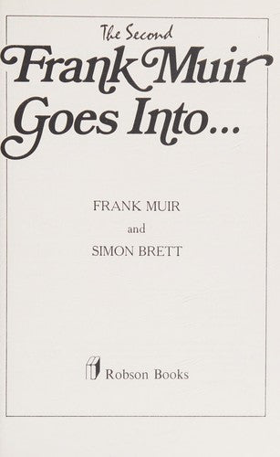 The Second Frank Muir Goes into....