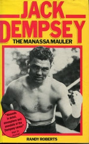 Jack Dempsey, the Manassa Mauler