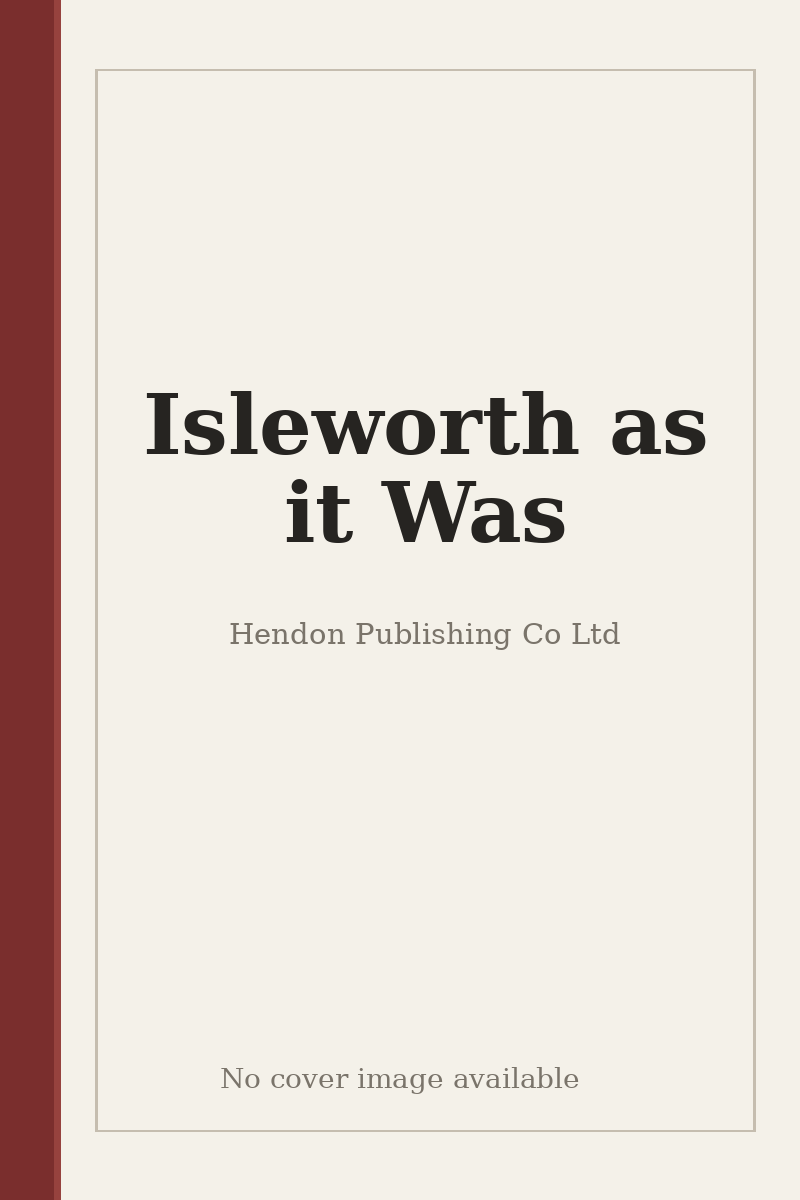 Isleworth as it Was - no cover image available