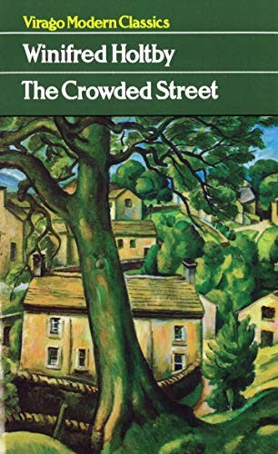 The Crowded Street (Virago Modern Classics)