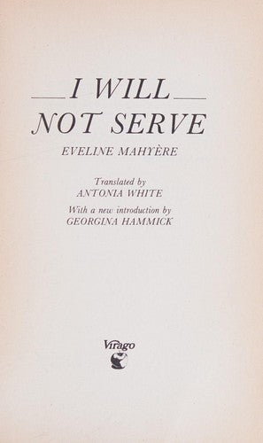 I Will Not Serve (Virago Modern Classics)