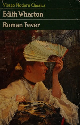 Roman Fever (Virago Modern Classics)