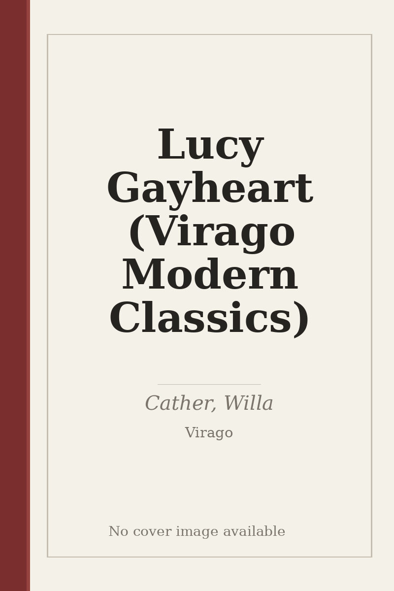 Lucy Gayheart (Virago Modern Classics) - no cover image available