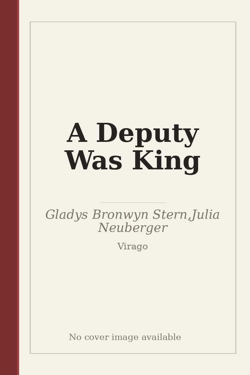 A Deputy Was King - no cover image available