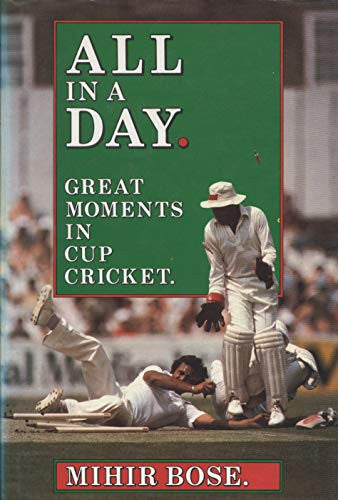 All in a Day: Great Moments from Cup Cricket