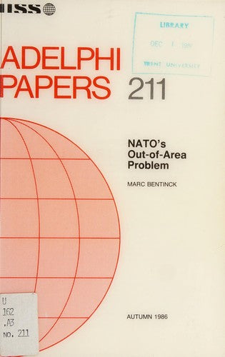 N. A. T. O.'s Out-of-area Problem (Adelphi Papers)