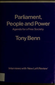 Parliament, People and Power: Agenda for a Free Society