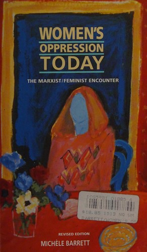 Women's Oppression Today: The Marxist/Feminist Encounter (Cognition)